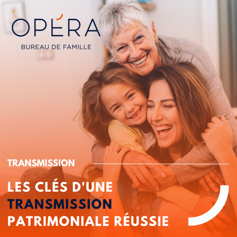 Comment optimiser ma transmission patrimoniale?